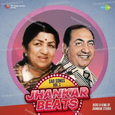 Teri Duniya Se Door - Jhankar Beats - Hero And king Of Jhankar Studio album cover 