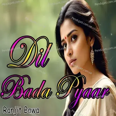 Sada Dil Bada Pyaar - Ranjit Bawa album cover 