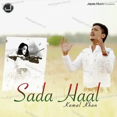 Sada Haal - Kamal Khan album cover 