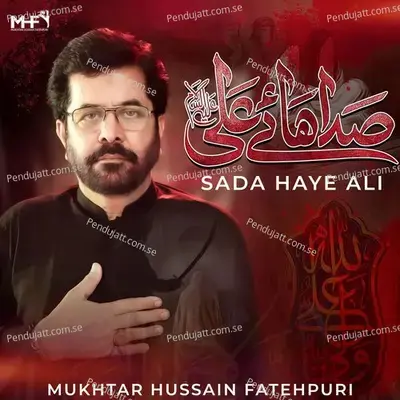 Sada Haye Ali - Mukhtar Hussain Fatehpuri album cover 