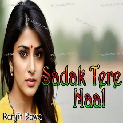 Sadak Tere Naal - Ranjit Bawa album cover 