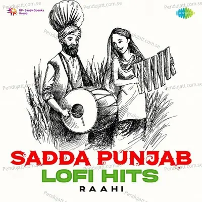 Gaddi Te Likha Le Mera Naa Lofi Flip - Amar Singh Chamkila album cover 