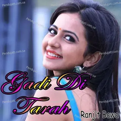 Sadi Gadi Di Tarah - Ranjit Bawa album cover 