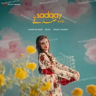 Sadqay - Aashir Wajahat album cover 