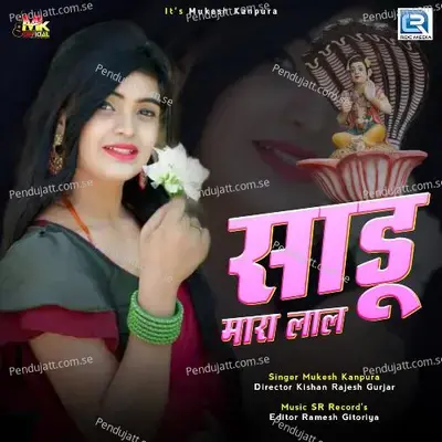 Sadu Mara Laal - Mukesh Gurjar Kanpura album cover 