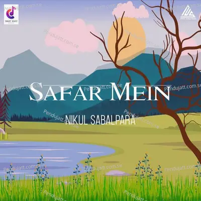 Safar Mein - Nikul Sabalpara album cover 