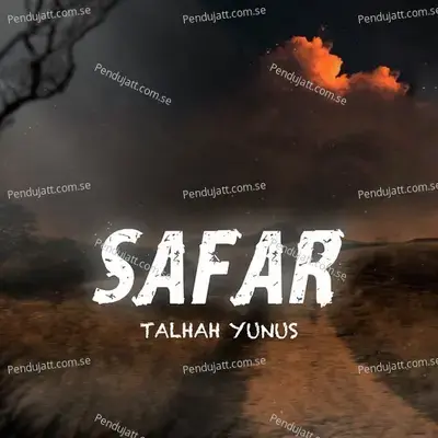 Safar - Talhah Yunus album cover 