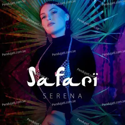 Safari - Serena album cover 