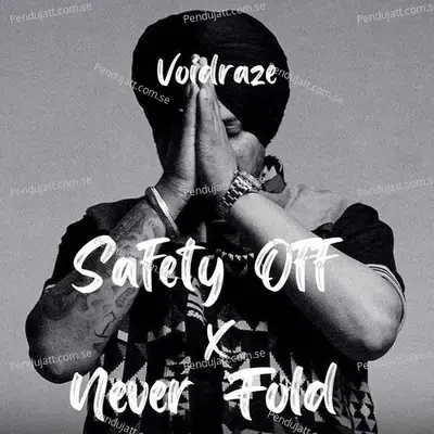 Safety Off X Never Fold - Voidraze album cover 