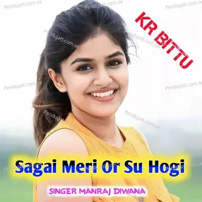 Sagai Meri Or Su Hogi - Manraj Deewana "Rajmana" album cover 