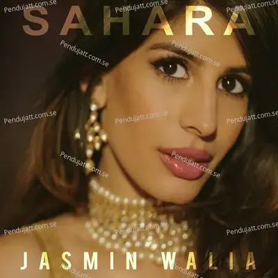 Sahara - Jasmin Walia album cover 