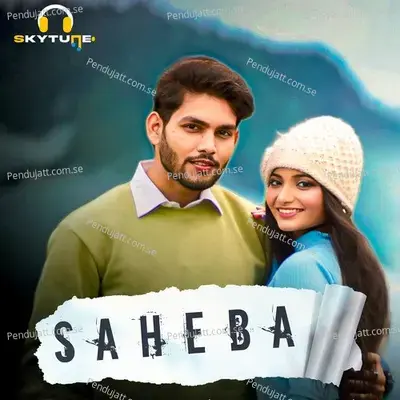 Saheba - Akash Tanti album cover 