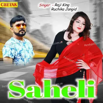 Saheli - Raji King album cover 