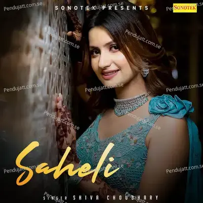 Saheli - Shiva Choudhary album cover 