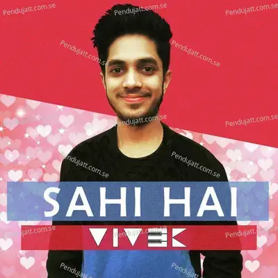 Sahi Hai - Vivek album cover 