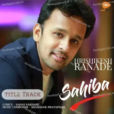 Sahiba - Hrishikesh Ranade album cover 