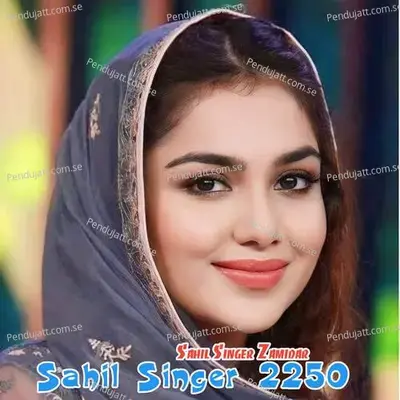 Sahil Singer 2250 - Sahil Singer Zamidar album cover 