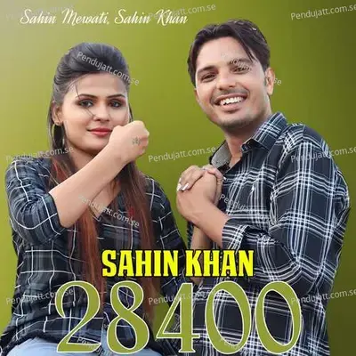 Sahin Khan 28400 - Sahin Mewati album cover 