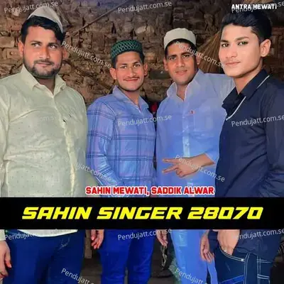 Sahin Singer 28070 - Sahin Mewati album cover 