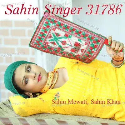 Sahin Singer 31786 - Sahin Mewati album cover 