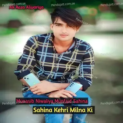 Sahina Kehri Milna Ki - Munasib Niwaliya album cover 