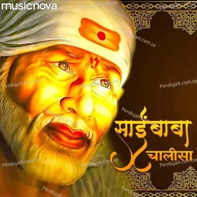 Sai Baba Chalisa By Swapnil Bandodkar - Swapnil Bandodkar album cover 