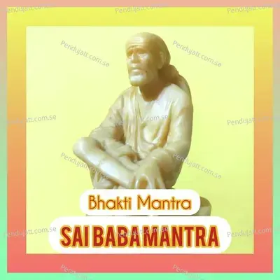 Sai Baba Mantra - Shri