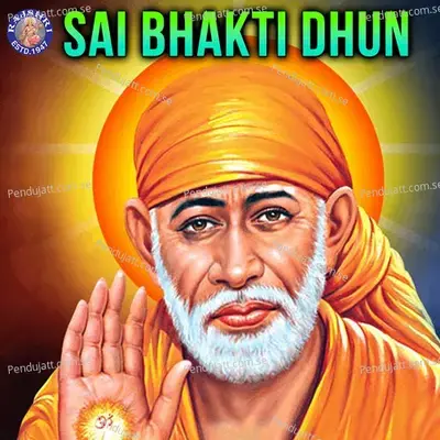 Sai Bhakti Dhun - Various Artists cover album