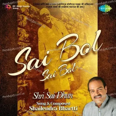 Sai Bol Sai Bol - Shailendra Bhartti album cover 