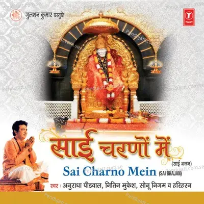 Sai Ka Darshan Paye - Sonu Nigam album cover 