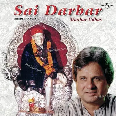 Yeh Hai Sai Ka Darbar - Manhar Udhas album cover 