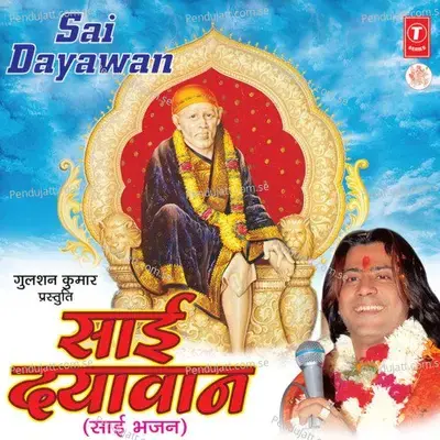 Sai Ke Daras Ko Naina Tarse - Raju Khan album cover 