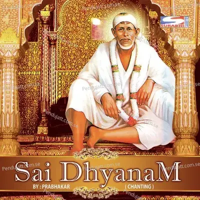 Sai Dhyanam - Chanting - Prabhakar album cover 