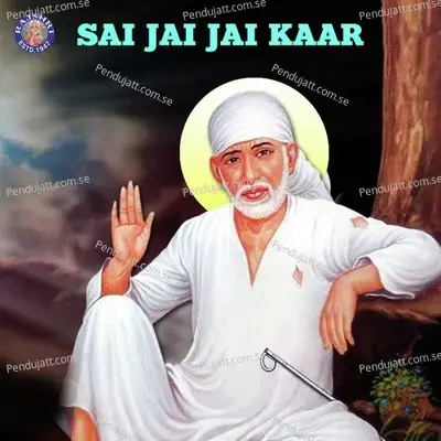 Sai Jai Jai Kaar - Rajalakshmee Sanjay cover album