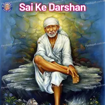 Sai Ke Darshan - Sanjeevani Bhelande cover album