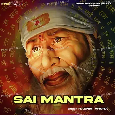 Sai Mantra - Rashmi Arora