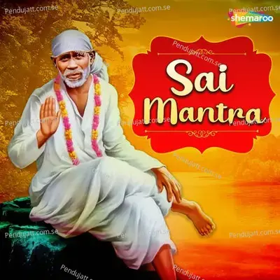 Sai Mantra - Sanj V