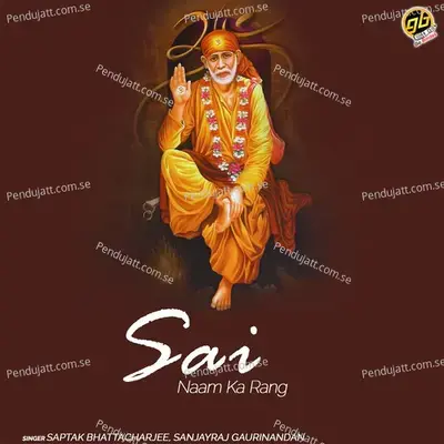 Sai Naam Ka Rang - Saptak Bhattacharjee album cover 