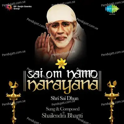 Sai Om Namo Narayana - Shailendra Bhartti album cover 