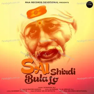 Sai Shirdi Bula Lo - Altamash Ali album cover 