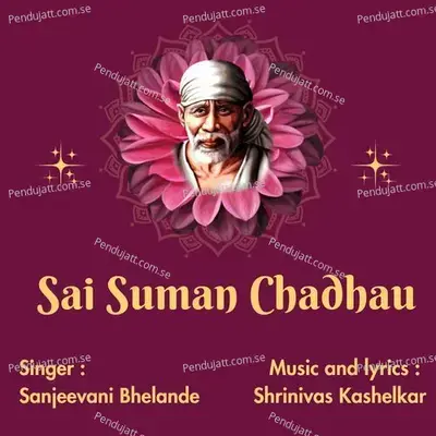 Sai Suman Chadhau - Sanjeevani Bhelande album cover 