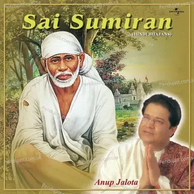 Sai Sumiran - Anup Jalota