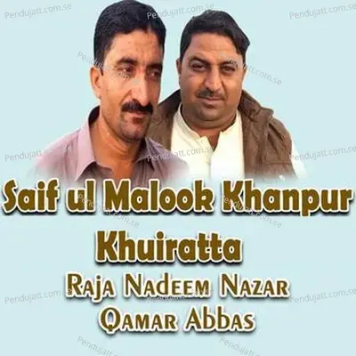 Saif Ul Malook Khanpur Khuiratta - Raja Nadeem Nazar album cover 