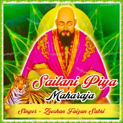 Sailani Piya Maharaja - Zeeshan Faizan Sabri album cover 