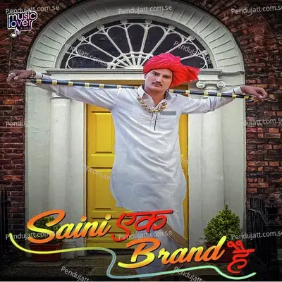 Saini Ek Brand Hai - Amit Saini Rohtakiya