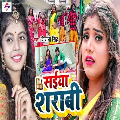 Saiya Sharabi - Shivani Singh album cover 