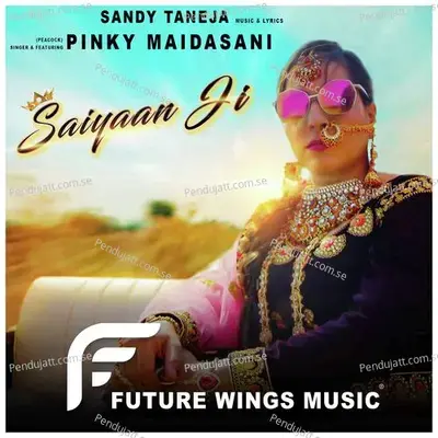 Saiyaan Ji - Pinky Maidasani album cover 