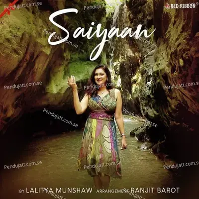 Saiyaan - Lalitya Munshaw