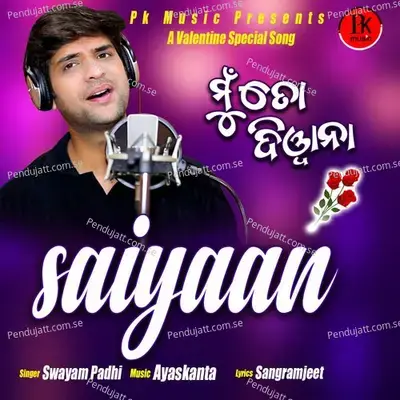 Saiyaan - Swayam Padhi