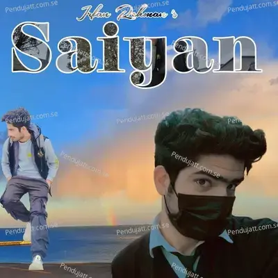 Saiyan - Irfan Rehman album cover 